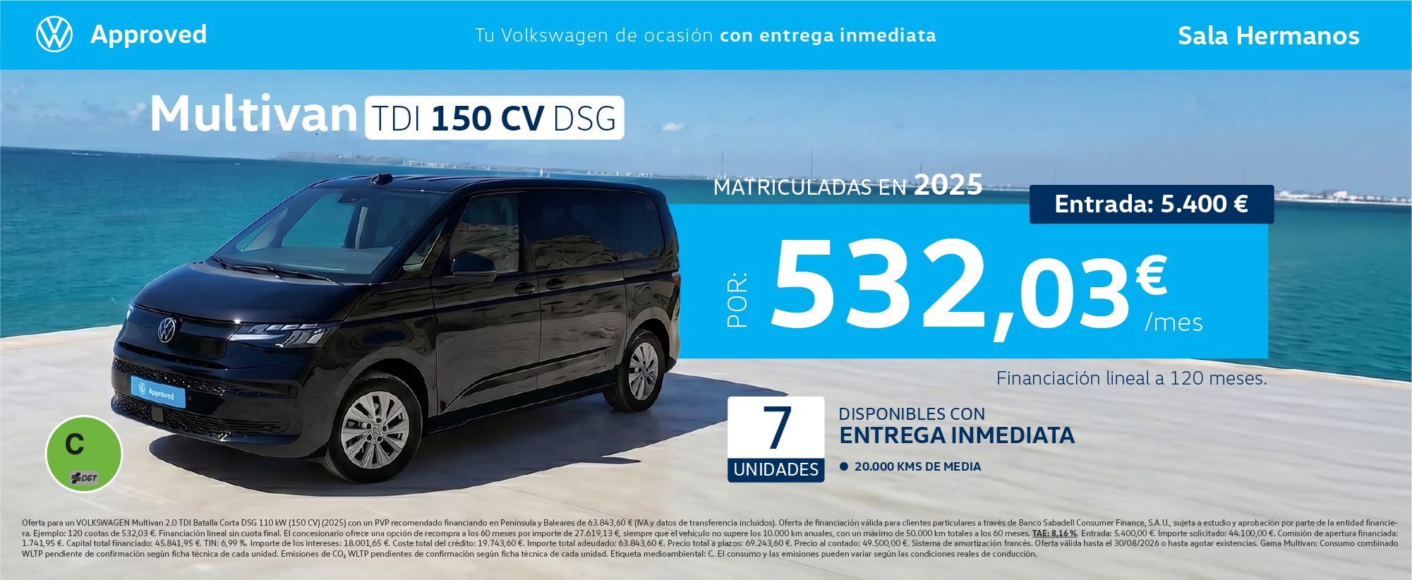 ¡Solo 7 unidades! Volkswagen Multivan 150 CV DSG por 532,03 €/mes
